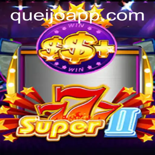 Explorando o Mundo de Super777II: Regras e Inovações